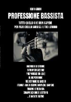 Professione Bassista de Igor Sardi