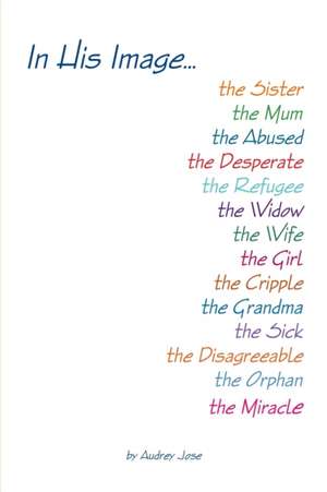 In His Image de Audrey Jose