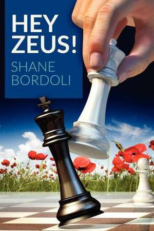 Hey Zeus! de Shane Bordoli