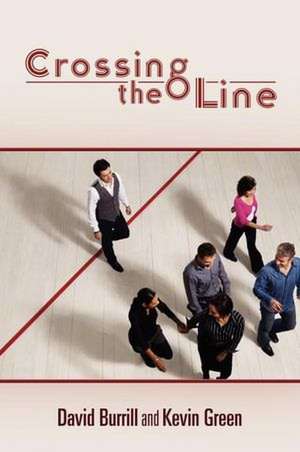 Crossing the Line de Kevin Green