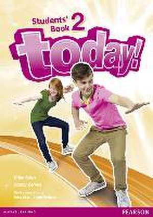 Today! 2 Students' Book de Brian Abbs