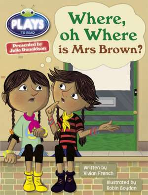 French, V: Julia Donaldson Plays Turq/1B Where or Where is M de Rachael Sutherland