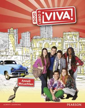 Viva! Pupil Book 3 Rojo de ANNELI MCLACHLAN