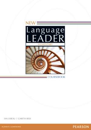 New Language Leader Elementary Coursebook de Ian Lebeau