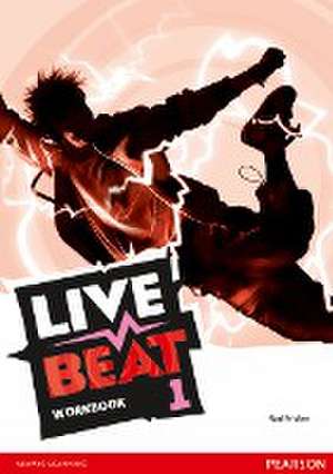 Live Beat 1 Workbook de Rod Fricker