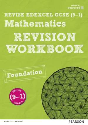 Pearson REVISE Edexcel GCSE Mathematics (Foundation) Revision Workbook - for 2026, 2027 exams de Navtej Marwaha