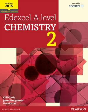 Edexcel A level Chemistry Student Book 2 + ActiveBook de Cliff Curtis