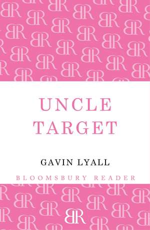 Uncle Target de Gavin Lyall