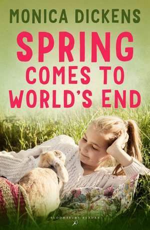 Spring Comes to World's End de Monica Dickens