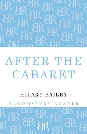 After the Cabaret de Hilary Bailey