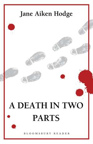 A Death in Two Parts de Jane Aiken Hodge