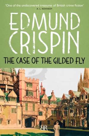 The Case of the Gilded Fly de Edmund Crispin