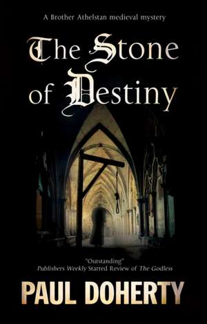 The Stone of Destiny de Paul Doherty