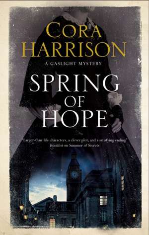 Harrison, C: Spring of Hope de Cora Harrison