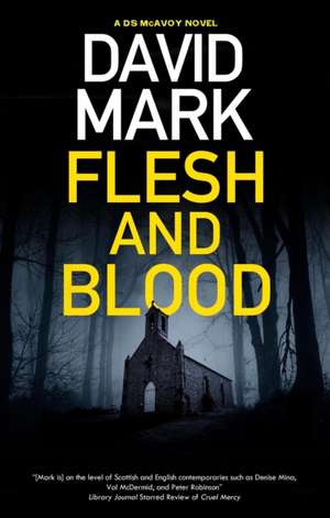 Flesh and Blood de DAVID MARK