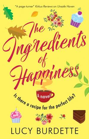 Ingredients of Happiness de Lucy Burdette