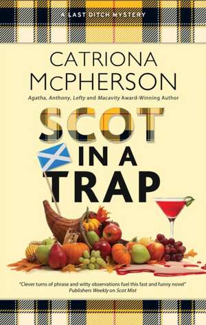 Scot in a Trap de Catriona Mcpherson