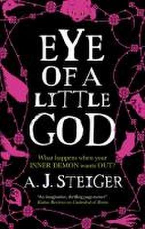 Eye of a Little God de A. J. Steiger