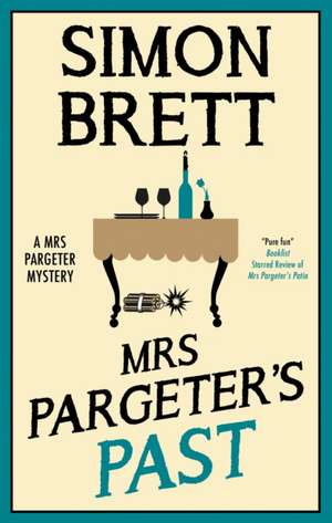 Mrs Pargeter's Past de Simon Brett