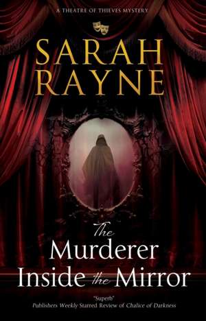 The Murderer Inside the Mirror de Sarah Rayne