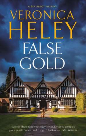 False Gold de Veronica Heley