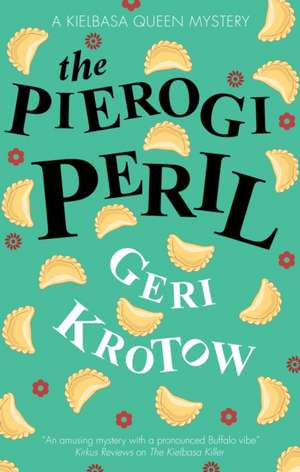 The Pierogi Peril de Geri Krotow