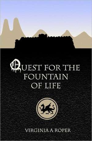 Quest for the Fountain of Life: How Feminism Is Failing Women de Virginia A. Roper