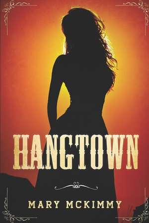 Hangtown: A Children's Guide to Berkeley, California de Mary McKimmy