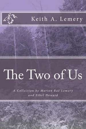 The Two of Us de Keith a. Lemery