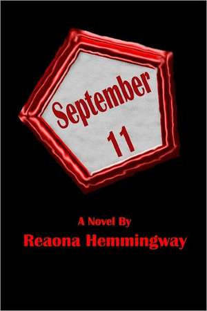 September 11: English Chinese Bilingual Edition de Reaona Hemmingway