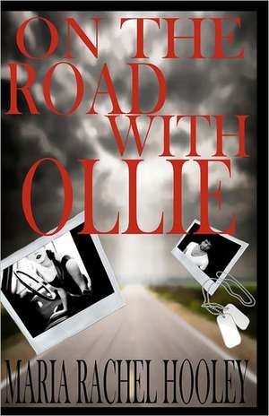 On the Road with Ollie: Our Sexual Attraction to the Undead de Maria Rachel Hooley