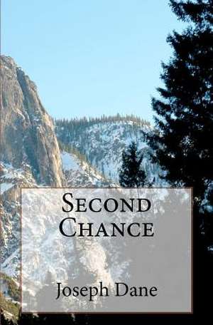 Second Chance de Joseph Dane