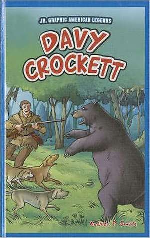 Davy Crockett de Andrea P Smith