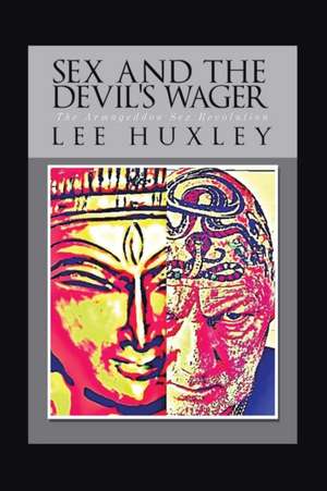 Sex and the Devil's Wager de Charles Sayer Wilson