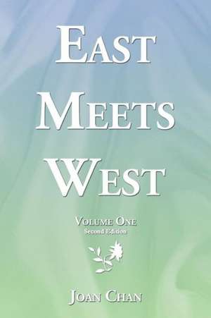 East Meets West de Joan Chan