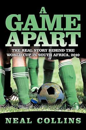 A Game Apart de Neal Collins