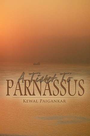 A Ticket to Parnassus de Kewal Paigankar