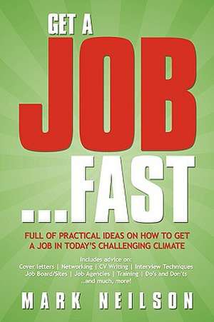 Get a Job...Fast de Mark Neilson