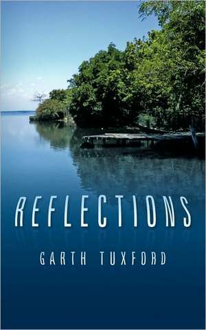 Reflections de Garth Tuxford