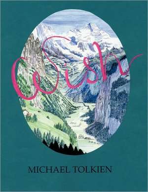 Wish de Michael G. R. Tolkien