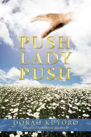 Push Lady Push de Dorah Kuyoro