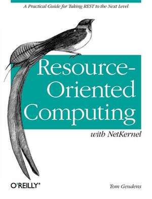 Resource–Oriented Computing with NetKernel de Tom Geudens