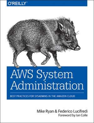 AWS System Administration de Mike Ryan