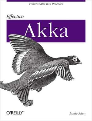 Effective Akka de Jamie Allen