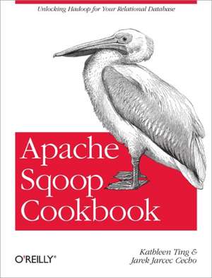 Apache Sqoop Cookbook de Kathleen Ting