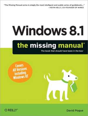 Windows 8.1: The Missing Manual de David Pogue