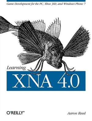 Learning XNA 4.0 de Aaron Reed