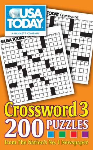 USA Today Crossword 3: 200 Puzzles from the Nation's No. 1 Newspaper de USA Today