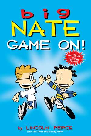 Big Nate: Game On! de Lincoln Peirce