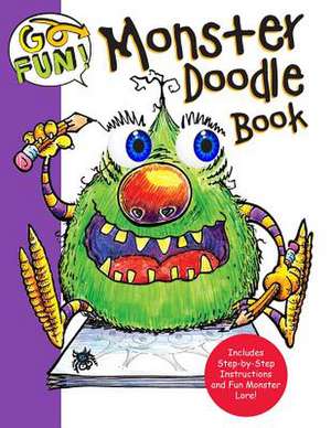 Go Fun! Monster Doodle Book de Andrews McMeel Publishing